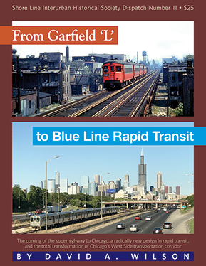 Dispatch 11, From Garfield 'L' to Blue Line Rapid Transit cover