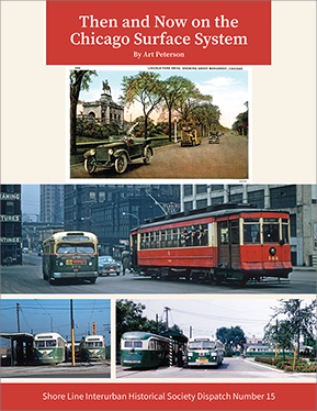 Dispatch 15, Then and Now on the Chicago Surface System cover